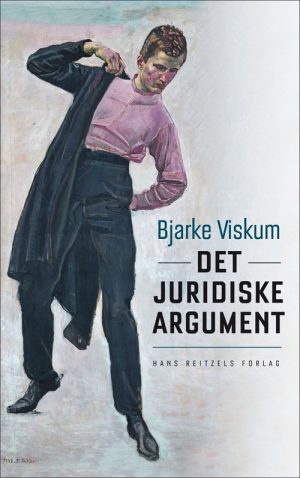 Det Juridiske Argument - Bjarke Viskum - Bog