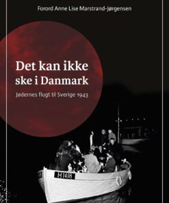 Det Kan Ikke Ske I Danmark - Herbert Pundik - Bog