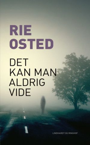 Det Kan Man Aldrig Vide - Rie Osted - Bog