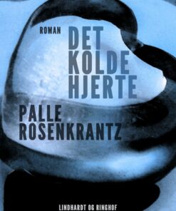 Det Kolde Hjerte - Palle Adam Vilhelm Rosenkrantz - Bog