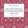 Det Kongelige Teaters Historie 1890-1892 - Robert Neiiendam - Bog