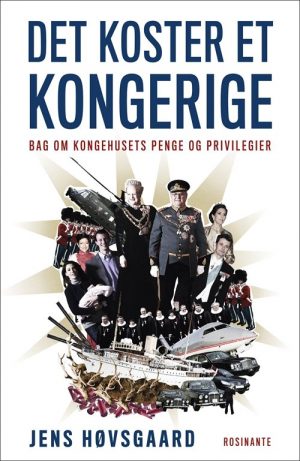 Det Koster Et Kongerige - Jens Høvsgaard - Bog