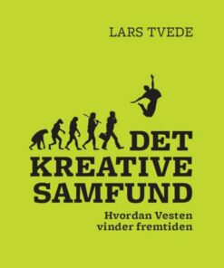 Det Kreative Samfund - Lars Tvede - Bog