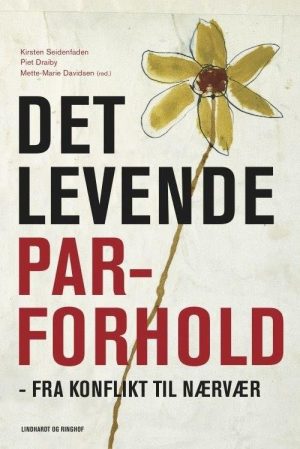 Det Levende Parforhold - Kirsten Seidenfaden - Bog