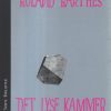 Det Lyse Kammer - Roland Barthes - Bog