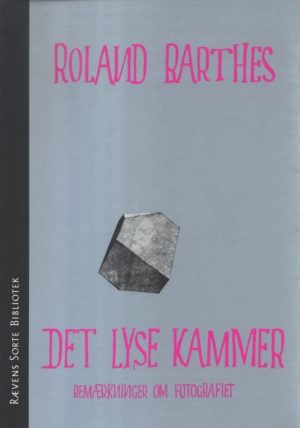 Det Lyse Kammer - Roland Barthes - Bog