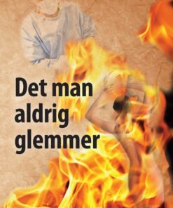Det Man Aldrig Glemmer - Michael Skovgaard Pedersen - Bog