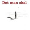 Det Man Skal - Anders Peder Weitze - Bog