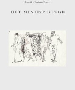 Det Mindst Ringe - Henrik Christoffersen - Bog