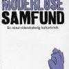 Det Moderløse Samfund - Niels Arbøl - Bog