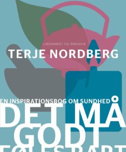 Det Må Godt Føles Rart - Terje Nordberg - Bog