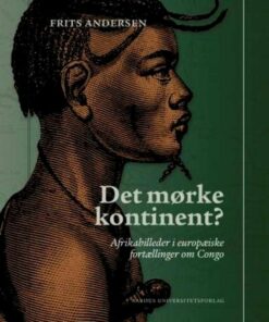 Det Mørke Kontinent - Frits Andersen - Bog
