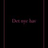 Det Nye Hav - Martin Bastkjær - Bog