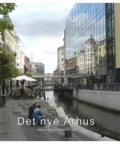 Det Nye århus - Henrik Fode - Bog