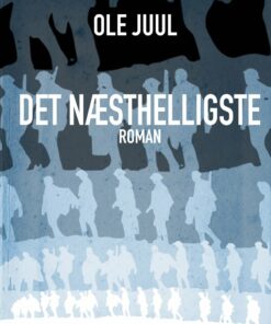 Det Næsthelligste - Ole Juul - Bog