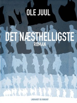 Det Næsthelligste - Ole Juul - Bog