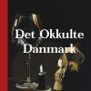 Det Okkulte Danmark - Bo Bomuld Hamilton-wittendorff - Bog