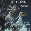 Det Onde. Skibet (E-bog)
