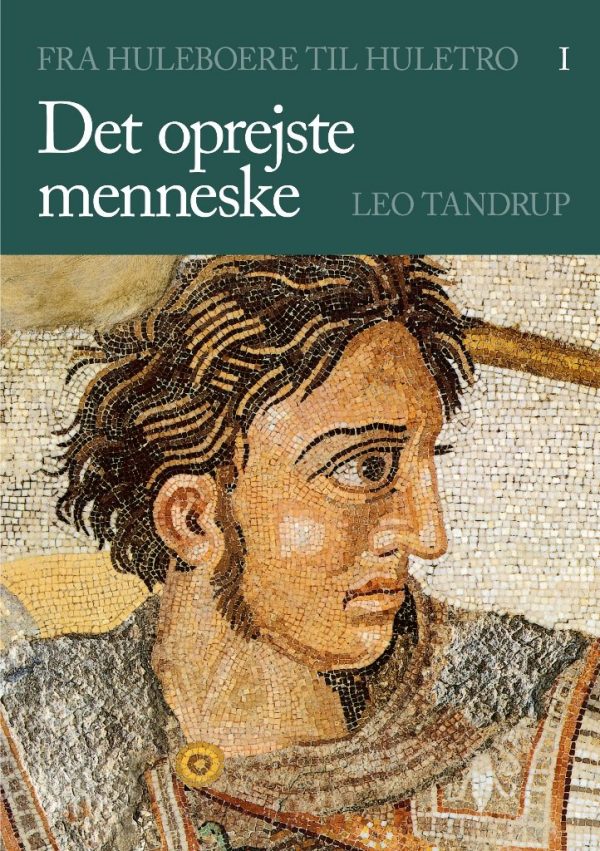 Det Oprejste Menneske I-iii - Leo Tandrup - Bog