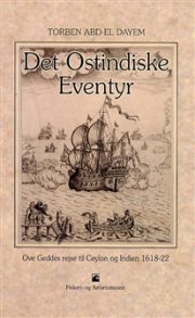 Det Ostindiske Eventyr - Torben Abd-el Dayem - Bog