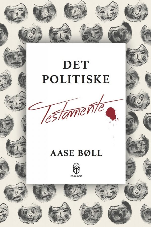 Det Politiske Testamente - Aase Bøll - Bog