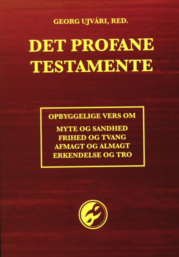 Det Profane Testamente - Georg Ujvári - Bog