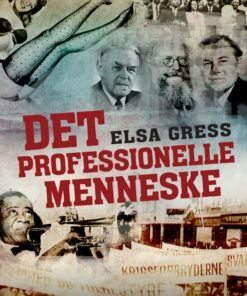 Det Professionelle Menneske - Elsa Gress - Bog
