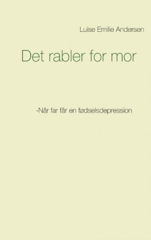 Det Rabler For Mor - Luise Emilie Andersen - Bog