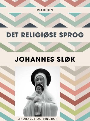 Det Religiøse Sprog - Johannes Sløk - Bog