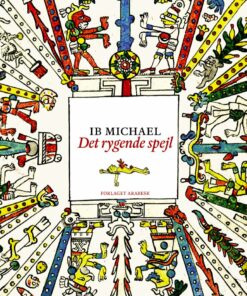 Det Rygende Spejl - Ib Michael - Bog