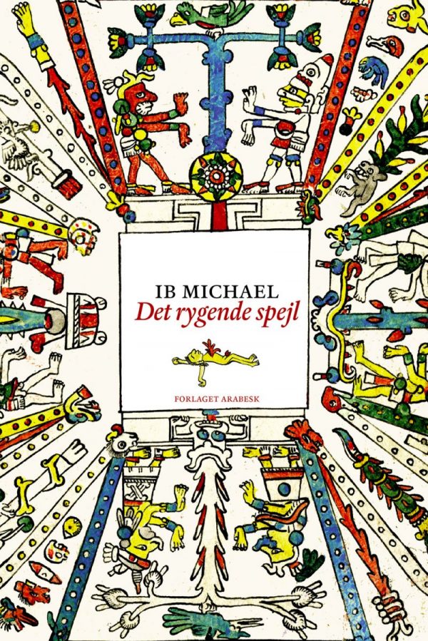 Det Rygende Spejl - Ib Michael - Bog