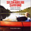 Det Selskabelige Samfund - Stig Hjarvard - Bog