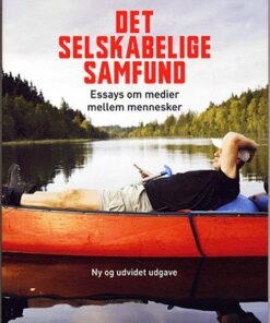 Det Selskabelige Samfund - Stig Hjarvard - Bog