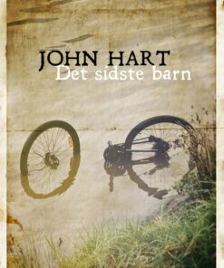 Det Sidste Barn ( Stort Format) - John Hart - Bog