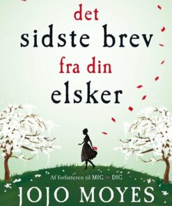 Det Sidste Brev Fra Din Elsker - Jojo Moyes - Bog