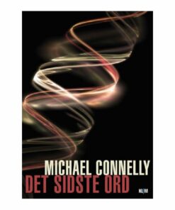 Det Sidste Ord - Michael Connelly - Bog