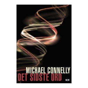 Det Sidste Ord - Michael Connelly - Bog