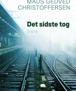 Det Sidste Tog - Mads Gedved Christoffersen - Bog
