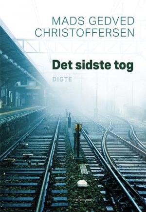 Det Sidste Tog - Mads Gedved Christoffersen - Bog