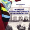 Det Skete På Kvindeudstillingen Charlottenborg 1975 - Birgit Pontoppidan - Bog
