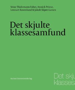 Det Skjulte Klassesamfund - Annick Prieur - Bog