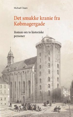 Det Smukke Kranie Fra Købmagergade - Michael Clasen - Bog