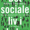 Det Sociale Liv I Skolen - Robert Thornberg - Bog