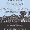 Det Som Er Os Givet - Marilynne Robinson - Bog