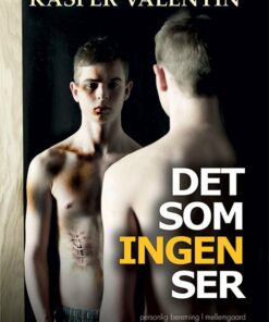 Det Som Ingen Ser - Kasper Valentin - Bog