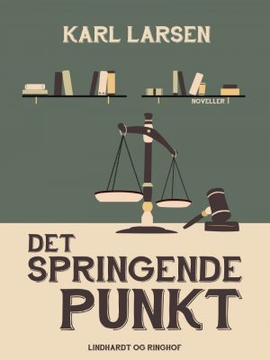 Det Springende Punkt - Karl Larsen - Bog