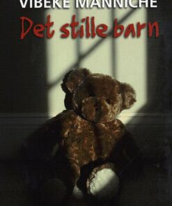 Det Stille Barn - Vibeke Manniche - Bog