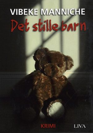 Det Stille Barn - Vibeke Manniche - Bog