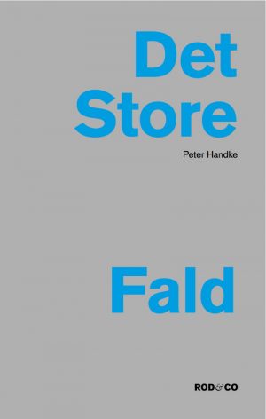 Det Store Fald - Peter Handke - Bog