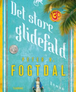 Det Store Glidefald - Peter H. Fogtdal - Bog